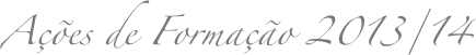 Ações de Formação 2013/14